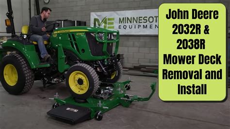 John Deere 2032r And 2038r Mower Deck Removal And Installation Tutorial