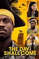 The Day Shall Come (2019) | FilmFed
