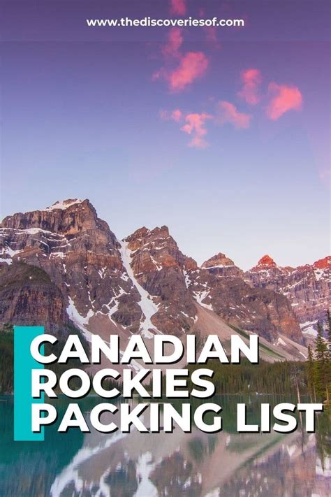 canadian rockies packing list for summer — the discoveries of
