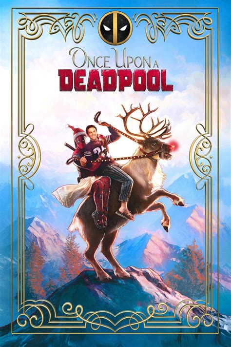 Deadpool), brings together a team of fellow mutant rogues to protect a young boy with supernatural abilities. Watch Once Upon a Deadpool (2018) Free Online