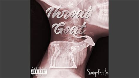 throat goat youtube