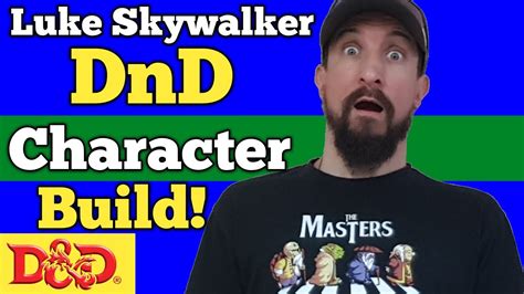 Luke skywalker is a damage dealing ranged character. Luke Skywalker DnD Character Build! DnDaily Vlog #335 D&D ...