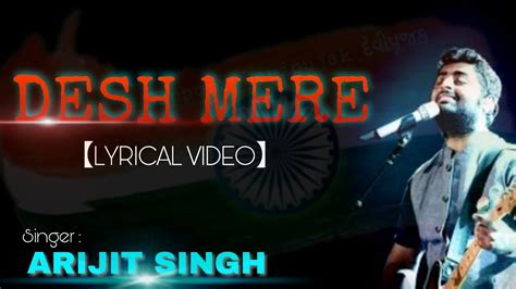 O Desh Mere Lyrics Bhuj The Pride Of India Arijit Singh Ajay