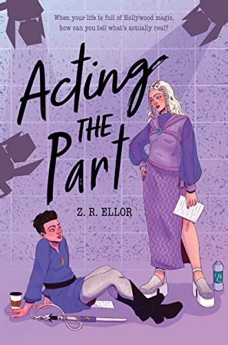 Acting The Part By Z R Ellor