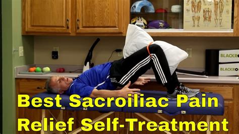 Best Sacroiliac Pain Relief Self Treatment Youtube