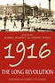 1916 - The Long Revolution author gabriel doherty and dermot keogh