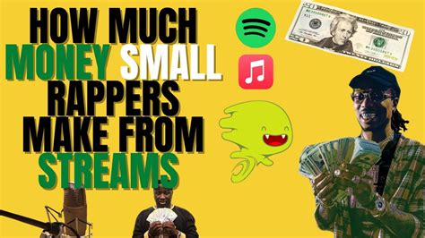 How Much Money Small Rappers Make From Streams Youtube
