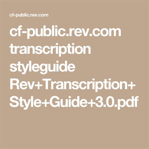 I've done 13 jobs so far and have been graded on 8 of them. cf-public.rev.com transcription styleguide Rev+Transcription+Style+Guide+3.0.pdf | Style guides ...