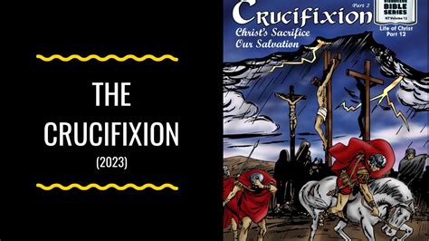 The Crucifixion 2023 Youtube