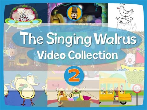 Childrens Video Collection Vol 2 The Singing Walrus