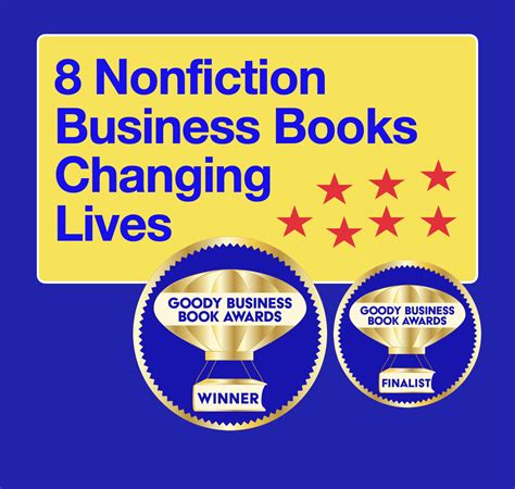 8 Nonfiction Business Books Changing Lives Goody Business Book Awards