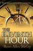 The Eleventh Hour by Renee Allen McCoy | eBook | Barnes & Noble®