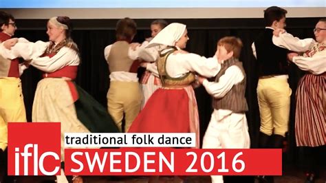 Swedish Traditional Folk Dance Iflc Sweden 2016 Youtube