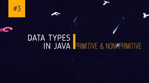 Datatypes In Java Coding In Java Primitive And Non Primitive