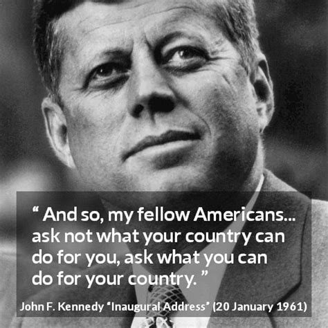 John F Kennedy And So My Fellow Americans Ask Not What