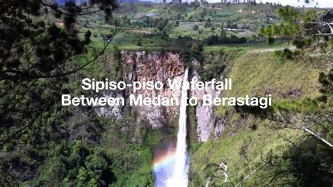 Прочие места на свежем воздухе и парк. Sipiso piso Waterfall between Medan to Berastagi - YouTube