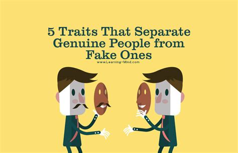 5 Traits That Separate Genuine People from Fake Ones - Learning Mind