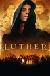 ‎Luther (2003) directed by Eric Till • Reviews, film + cast • Letterboxd