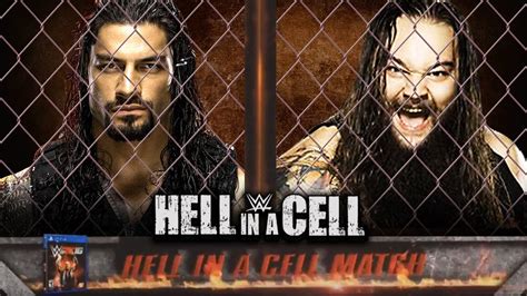 Wwe Hell In A Cell 2015 Roman Reigns Vs Bray Wyatt Wwe Hell In A Cell Match Youtube