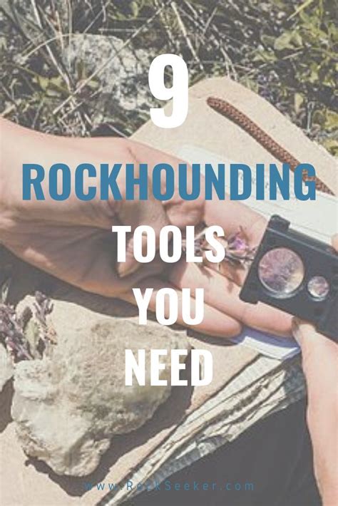 The Ultimate Guide To Rockhounding Tools And Supplies Rock Hounding