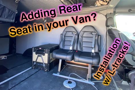 Adding Rear Seat To Mercedes Sprinter Van Is Two Way Installation Pos