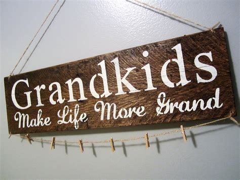 Grandkids Make Life More Grandgrandkids Signgrandkids Make Life Grand