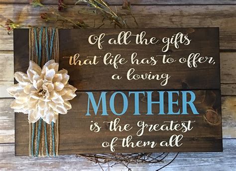 Mother Quote Wood Sign T For Mom Birthday T For Mom Etsy Sign
