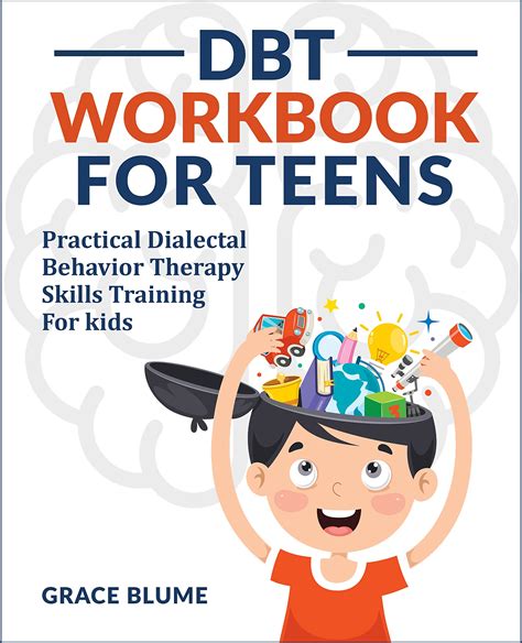 Dbt Workbook For Teens A Fun Guide To Help Modern Teens And Adolescents