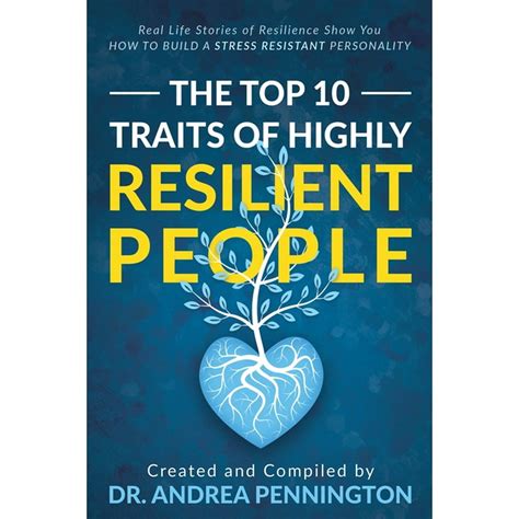The Top 10 Traits Of Highly Resilient People Paperback