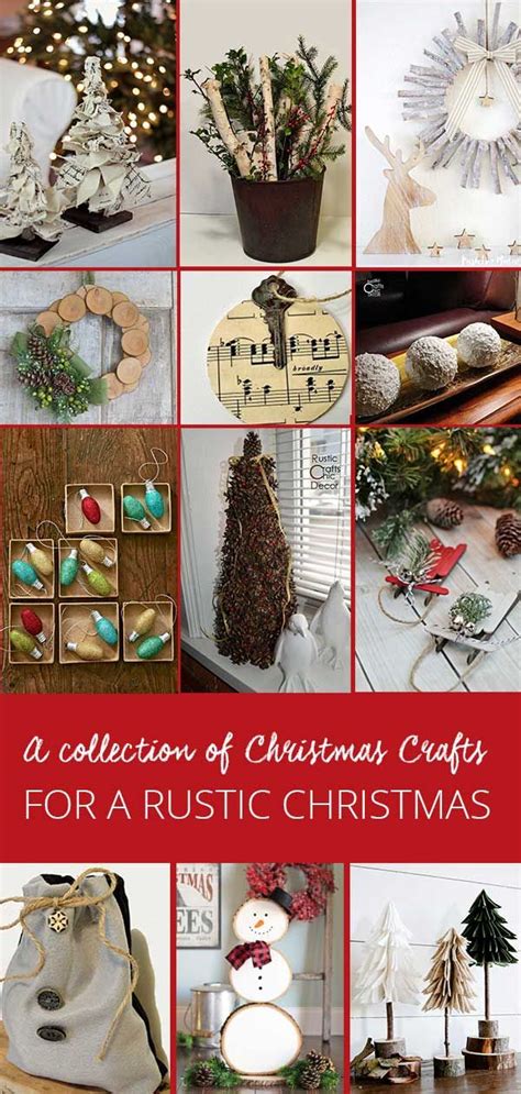 Diy Christmas Crafts For A Rustic Christmas Rustic Crafts And Chic