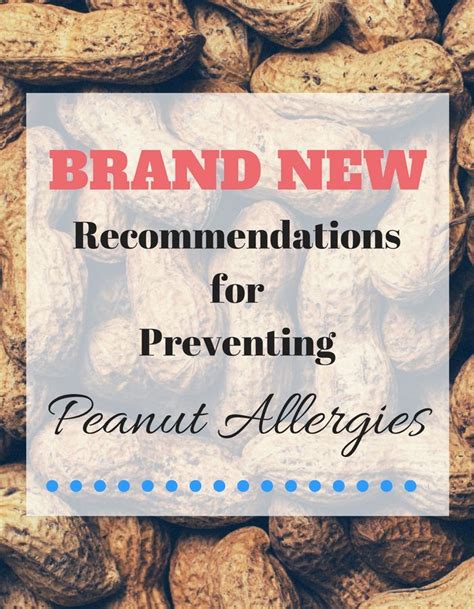 New Peanut Allergy Guidelines Peanut Allergy Allergies Peanut