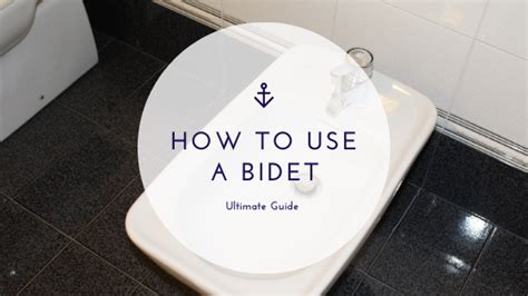 How To Use A Bidet Properly The Ultimate Guide Bidet Butler