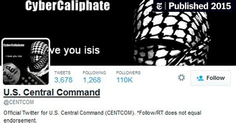 Isis Is Cited In Hacking Of Central Commands Twitter And Youtube