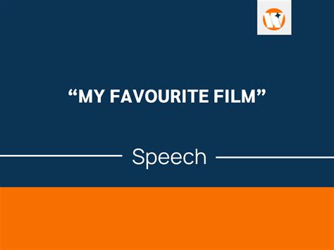 A Speech On My Favorite Film