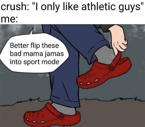 Crocs Crocs In Sport Mode Know Your Meme