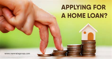 Applying For A Home Loan This Is A Checklist Of Activities Namrata Group