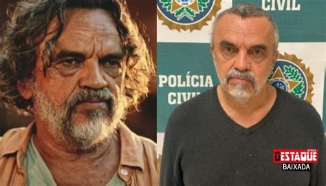 Jornal Destaque Baixada Ator José Dumont é preso pela Polícia Civil do