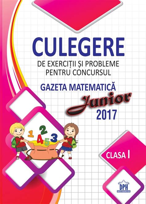 Culegere Concursul Gazeta Matematica Clasa 1