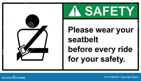 Please Wear Your Seat Belt For Safetysafety Sign Stock Vector