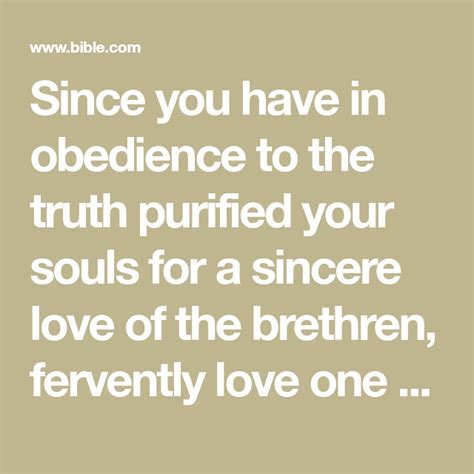 Since You Have In Obedience To The Truth Purified Your Souls For A
