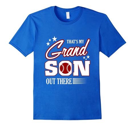 Cute Thats My Grandson Out There T Shirt Baseball Tee Cd Canditee
