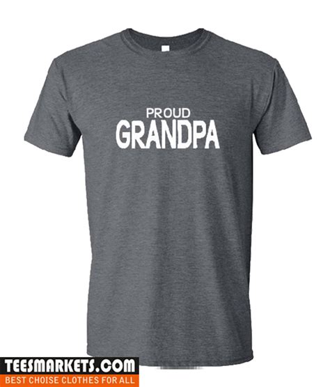 Proud Grandpa T Shirt