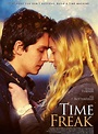 Time Freak - Película 2018 - SensaCine.com