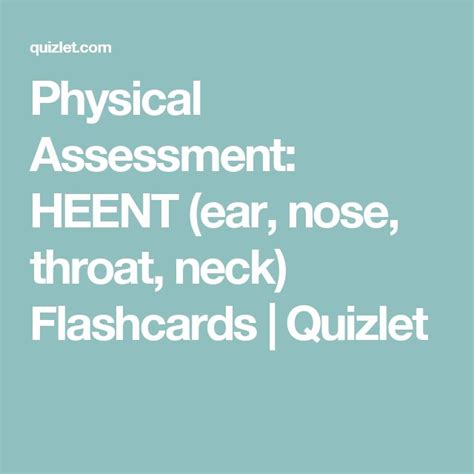 Physical Assessment Heent Ear Nose Throat Neck Flashcards
