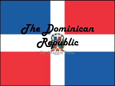 ppt the dominican republic powerpoint presentation free download id 2791412