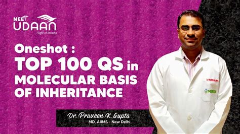 One Shot Top 100 Questions In Molecular Basis Of Inheritance Dr