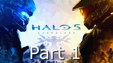 Halo 5 Guardians Gameplay Walkthrough Part 1 1080p Hd