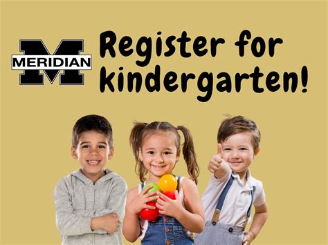 Kindergarten Registration Now Open And Calendar Reminders Meridian
