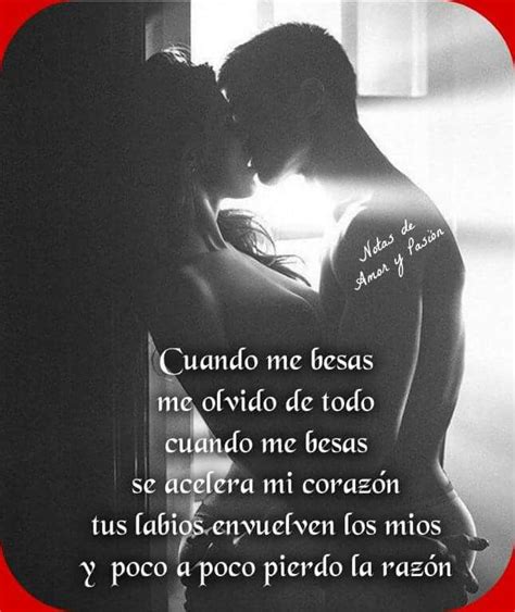 Solo Con Tus Besos Con Imágenes Frases Bonitas Besos Amor Prohibido