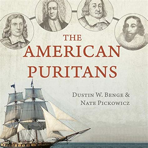 The American Puritans By Dustin Benge Nate Pickowicz Audiobook
